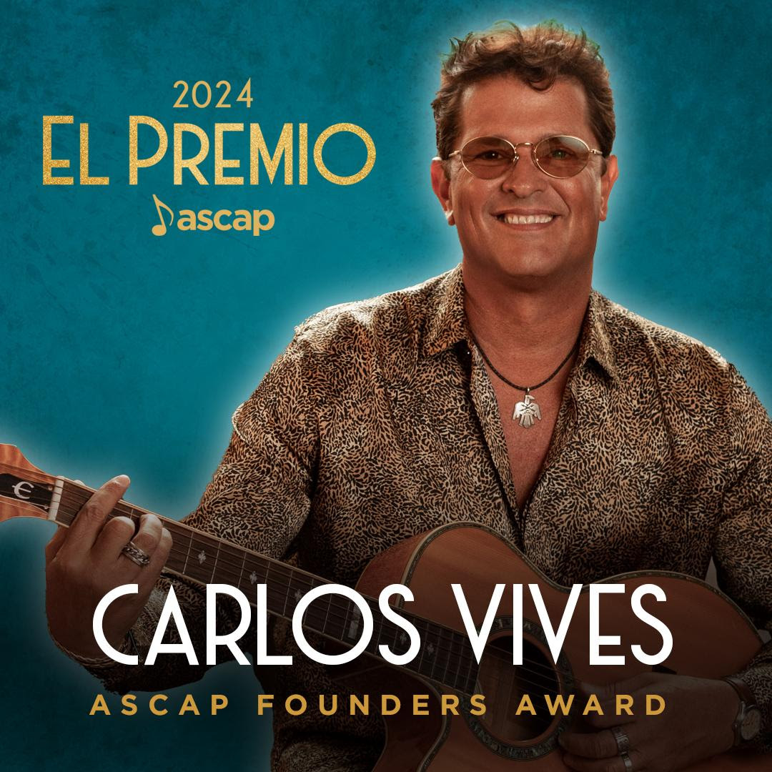 CARLOS VIVES RECIBIRÁ EL PRESTIGIOSO ASCAP FOUNDERS AWARD
